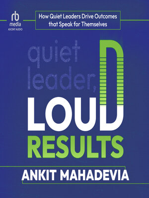 cover image of Quiet Leader, Loud Results